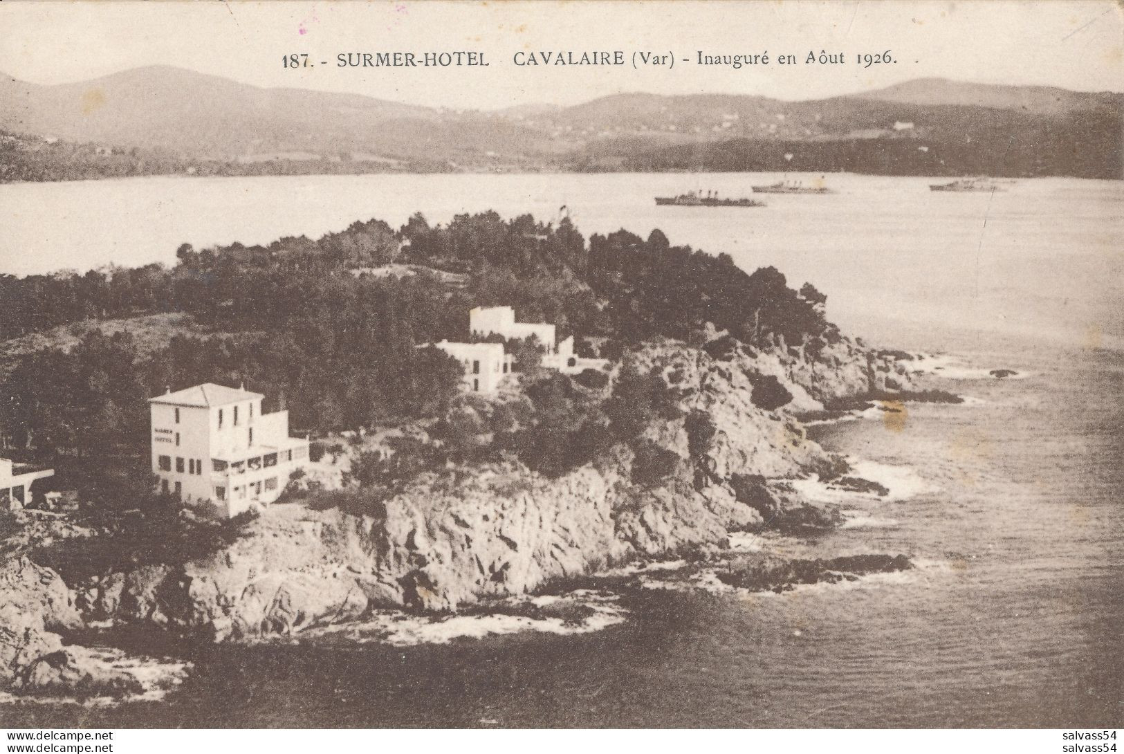 83) CAVALAIRE - SURMER-HÔTEL - Inauguré En Août 1926 - Direction P. Gandini - Cavalaire-sur-Mer