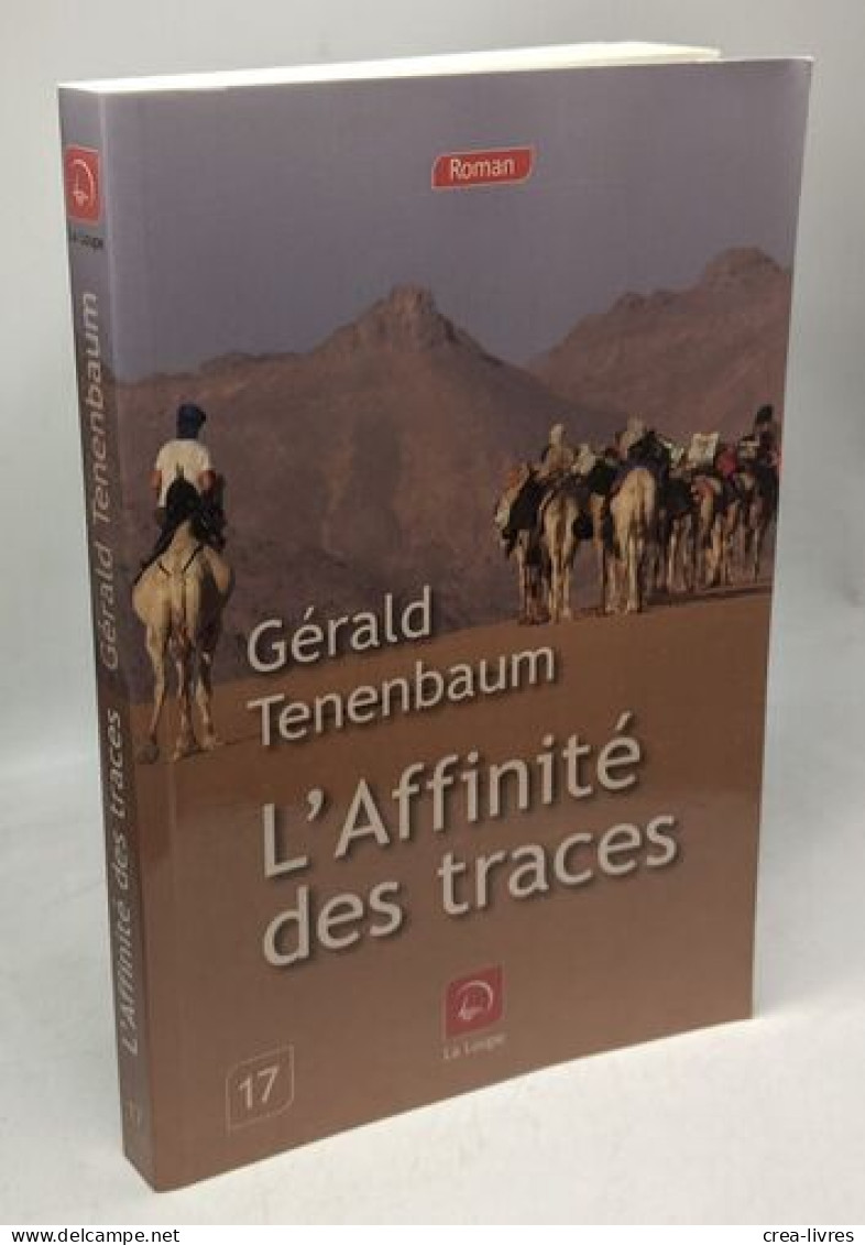 L'affinité Des Traces (Grands Caractères) - Sonstige & Ohne Zuordnung