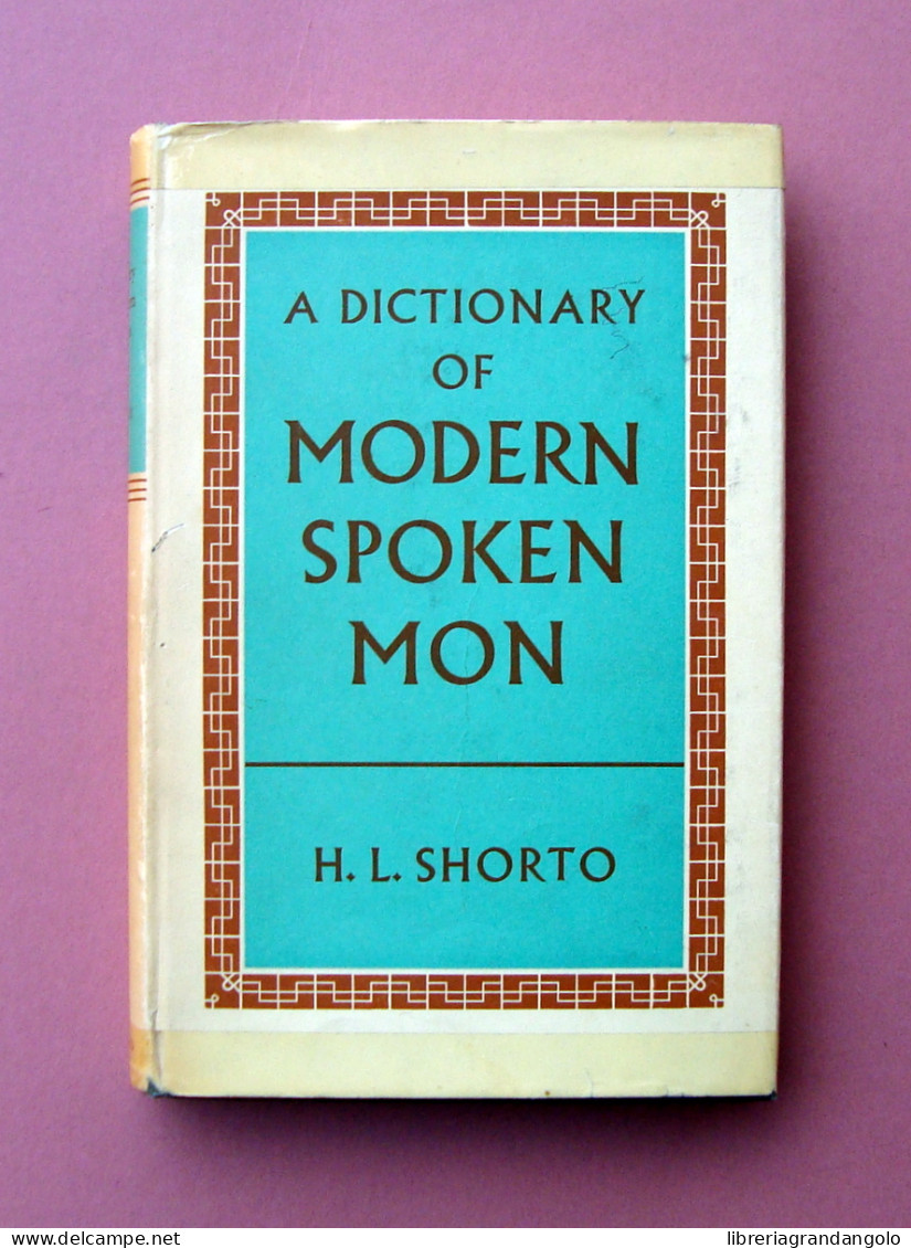 H.L.Shorto A  Dictionary Of Modern Spoken Mon 1962 Birmania - Unclassified