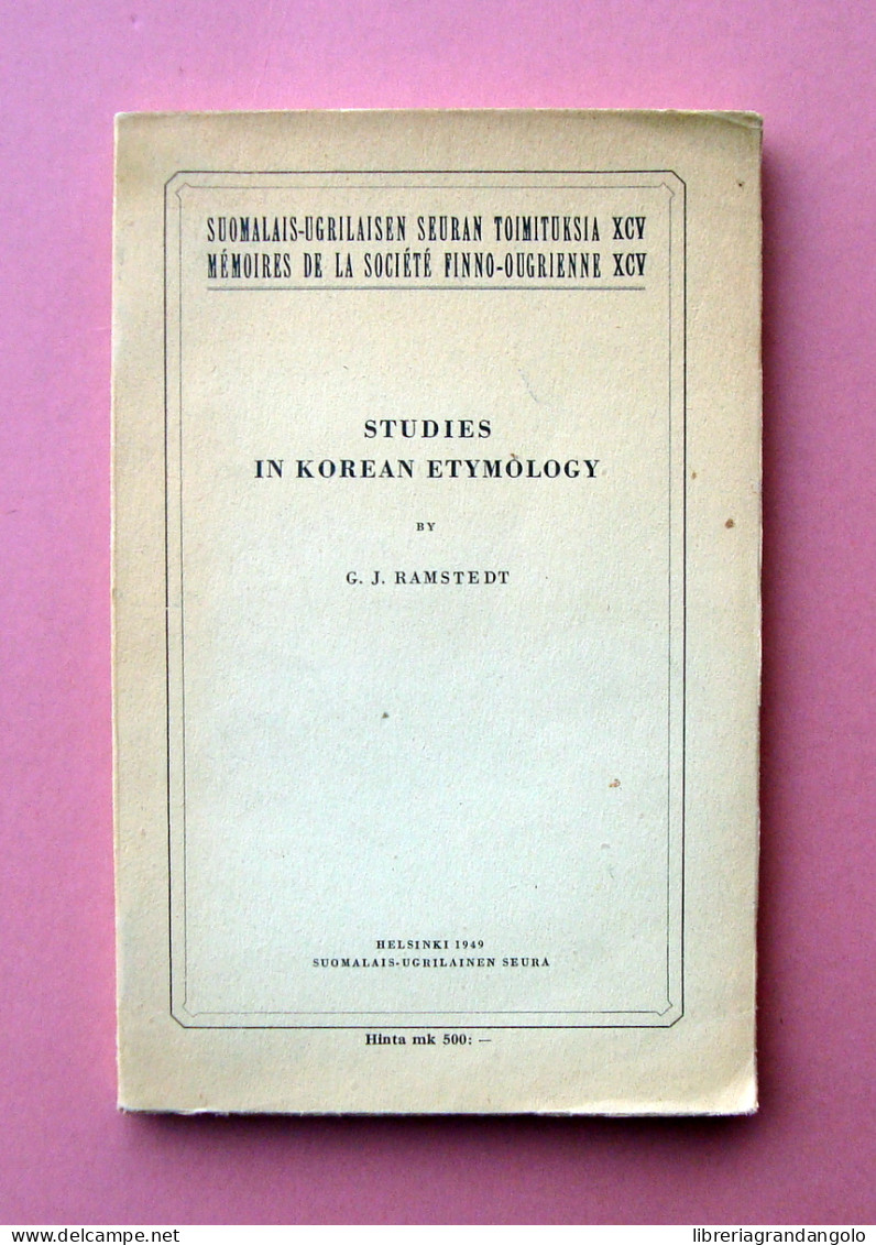 Ramstedt Studies In Korean Etymology Helsinki 1949 - Unclassified