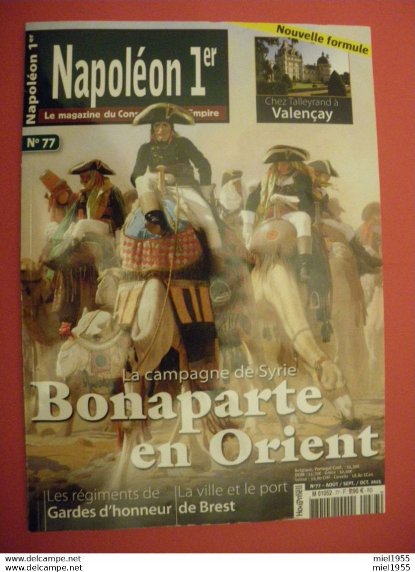 NAPOLEON Magazine Du Consulat Et De L'empire N° 77 - Année 2015 (2 Photos) - History