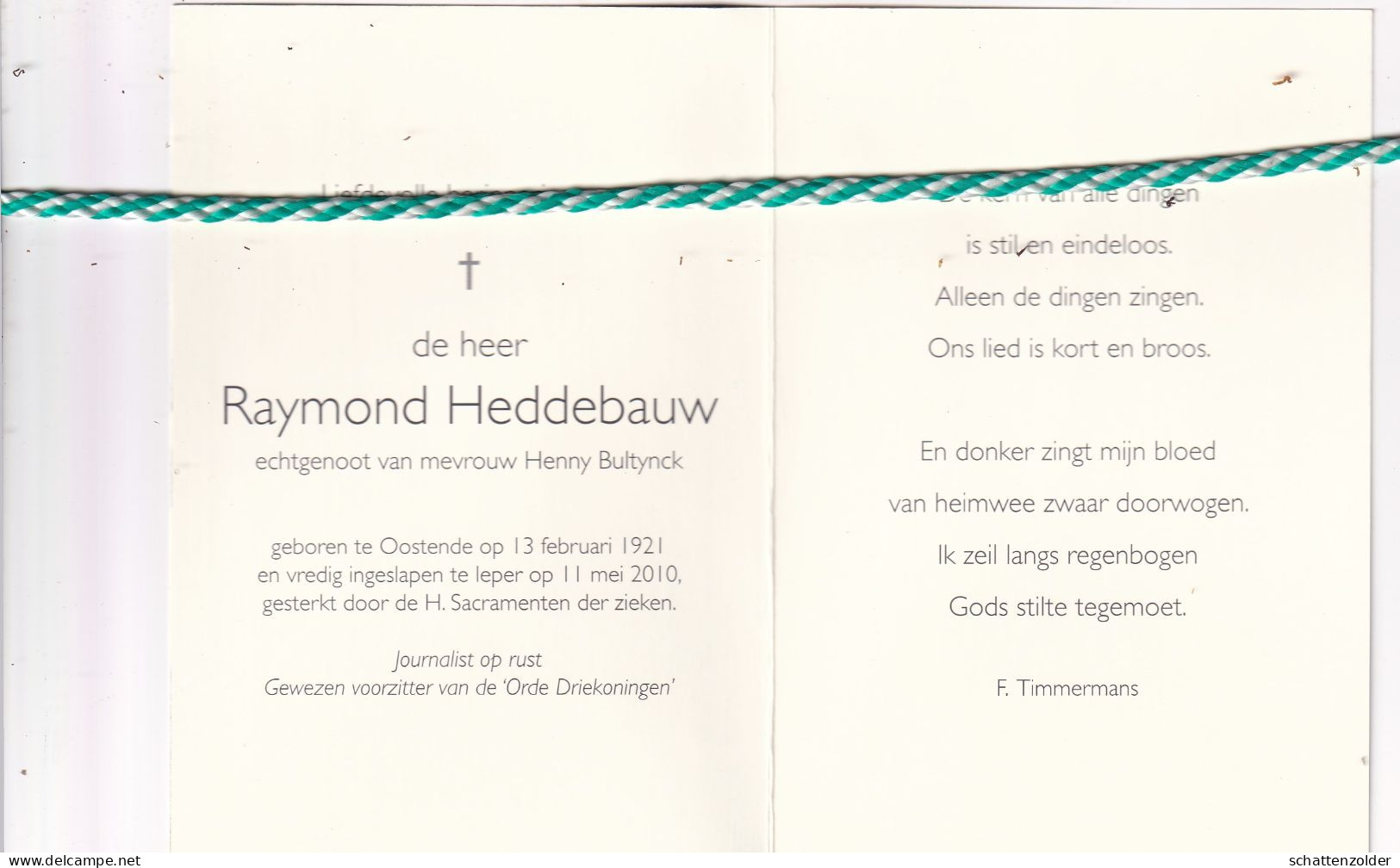 Raymond Heddebauw-Bultynck, Oostende 1921, Ieper 2010. Journalist O.r. Foto - Overlijden