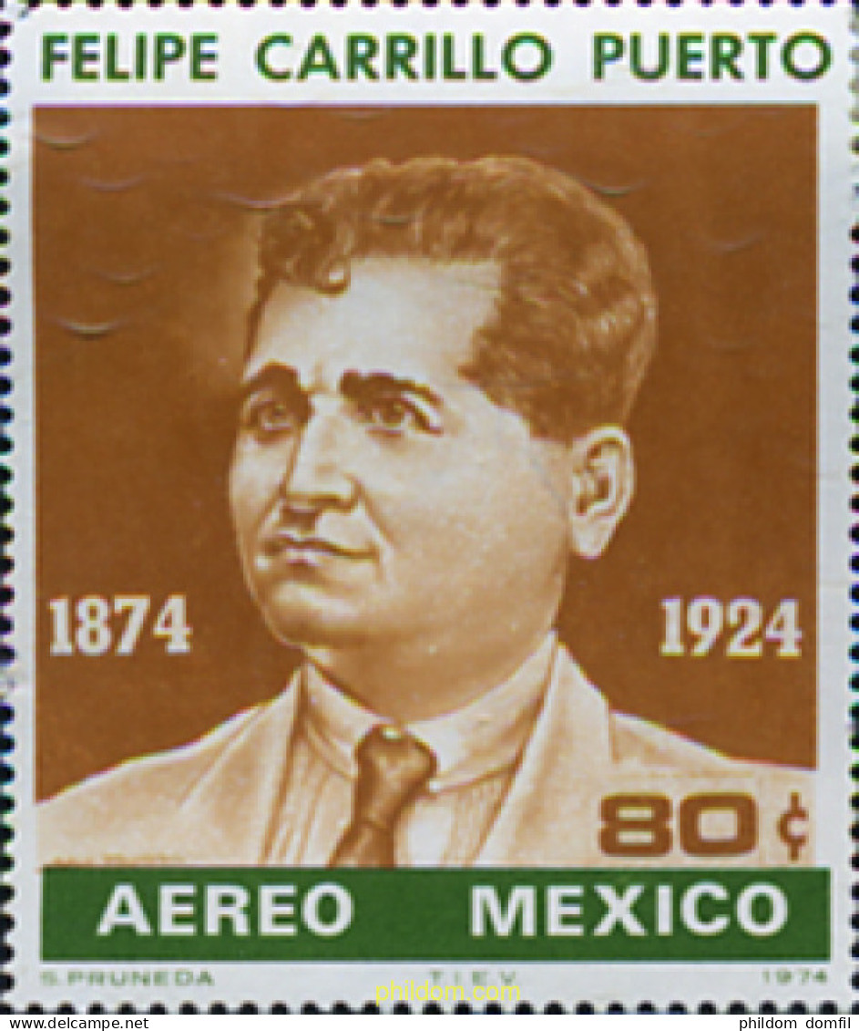 182408 MNH MEXICO 1974 CENTENARIO DEL NACIMIENTO DE FELIPE CARRILLO PUERTO - Mexiko