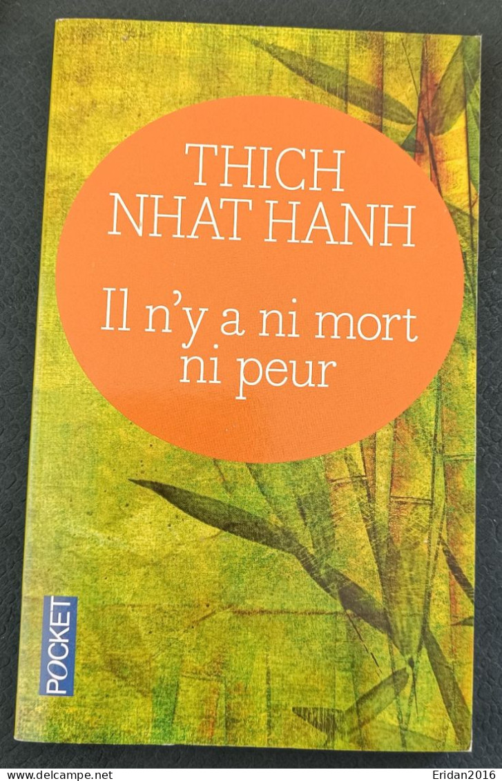 Il N'y A Ni Mort Ni Peur : Thich Nhat Hanh  : FORMAT POCHE - Esoterik