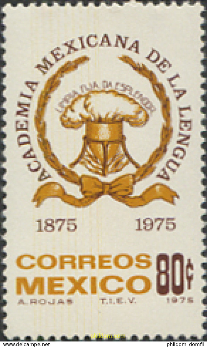 182492 MNH MEXICO 1975 CENTENARIO DE LA ACADEMIA MEXICANA DE LA LENGUA ESPAÑOLA - Mexique