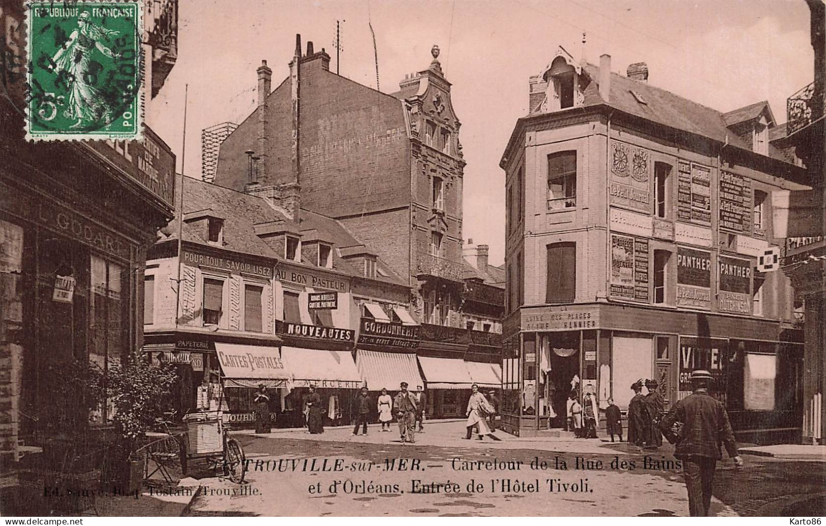 Trouville Sur Mer * 1909 * Carrefour De La Rue Des Bains Et D'orléans * Entrée L'Hôtel TIVOLI * Magasin Cartes Postales - Trouville