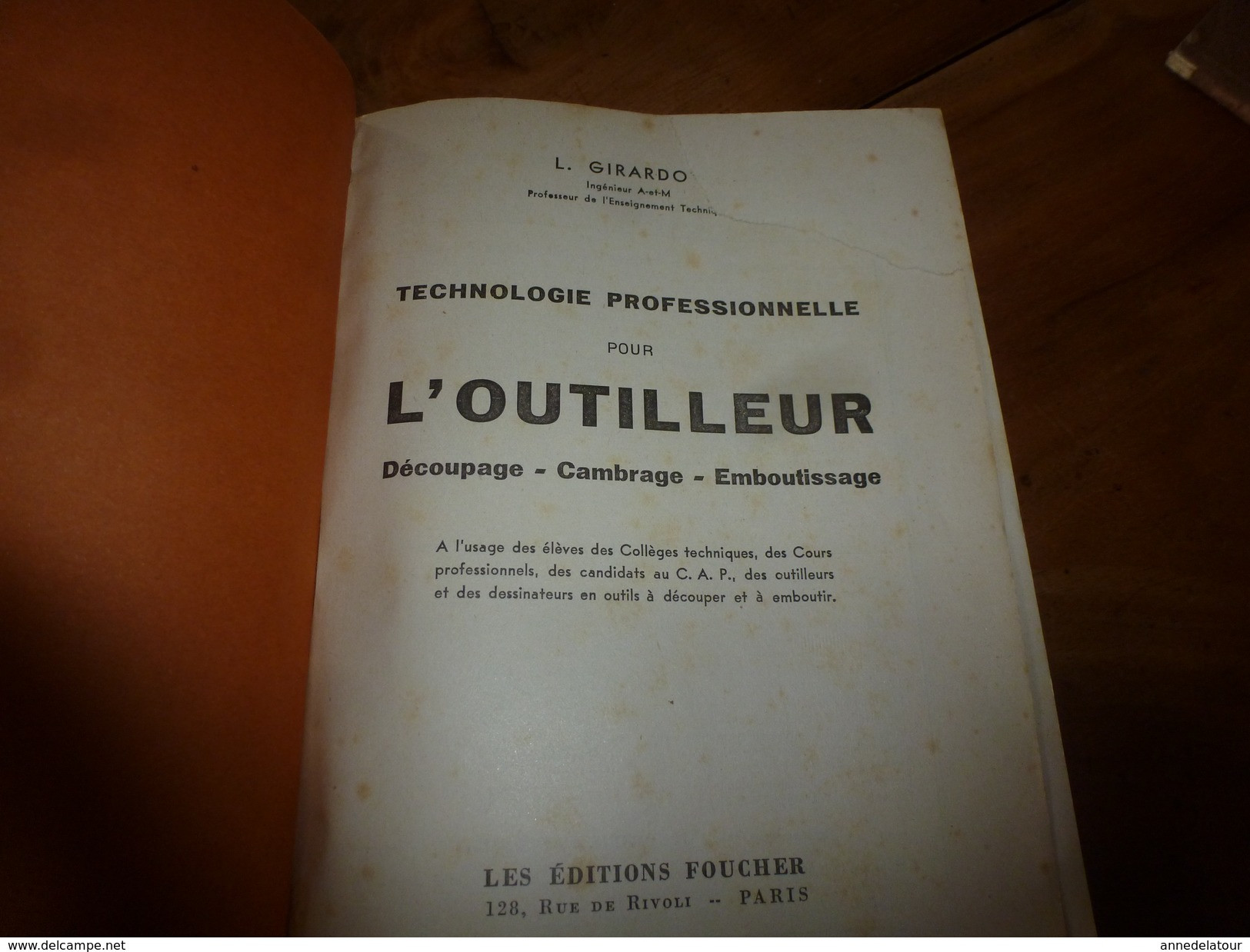 Rare Livre Pour La Pratique (Découpage- Cambrage- Emboutissage ) Par L. Girardot  "L'OUTILLEUR" - 1901-1940