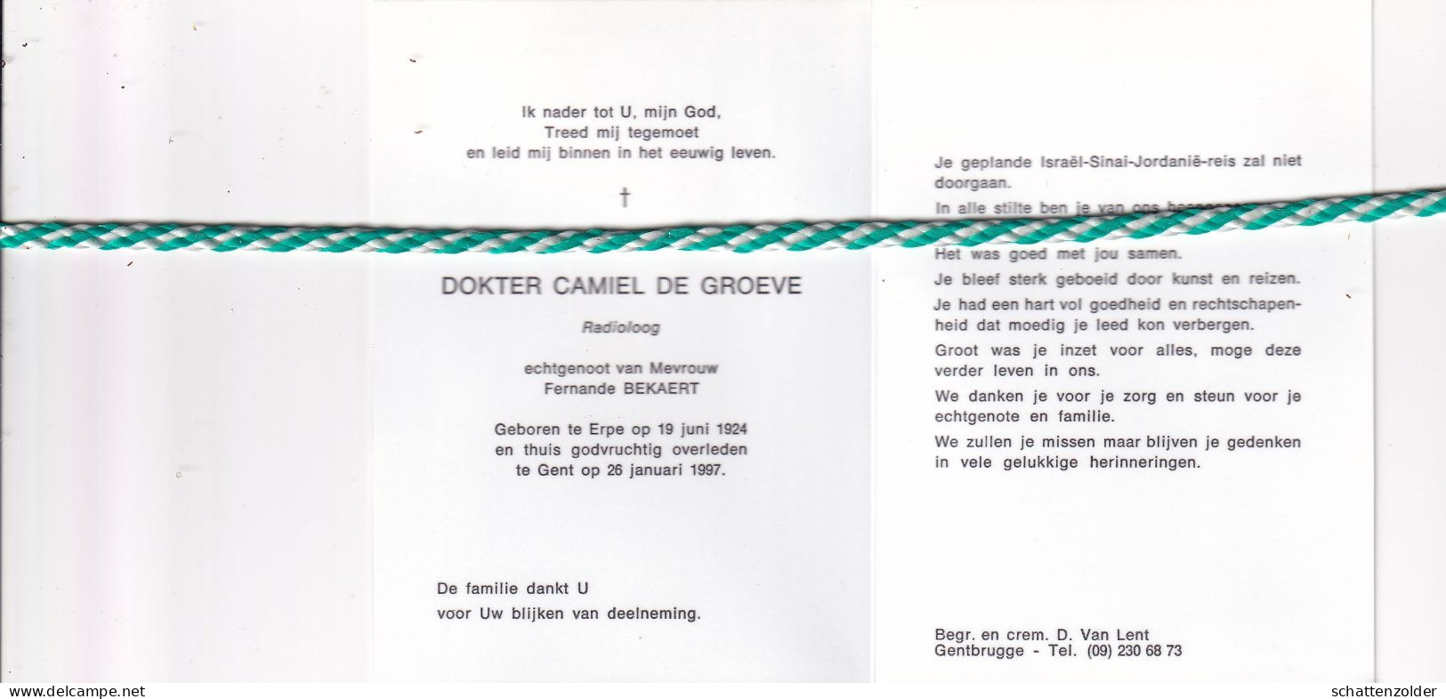 Dokter Camiel De Groeve-Bekaert, Erpe 1924, Gent 1997. Radioloog, Foto - Obituary Notices