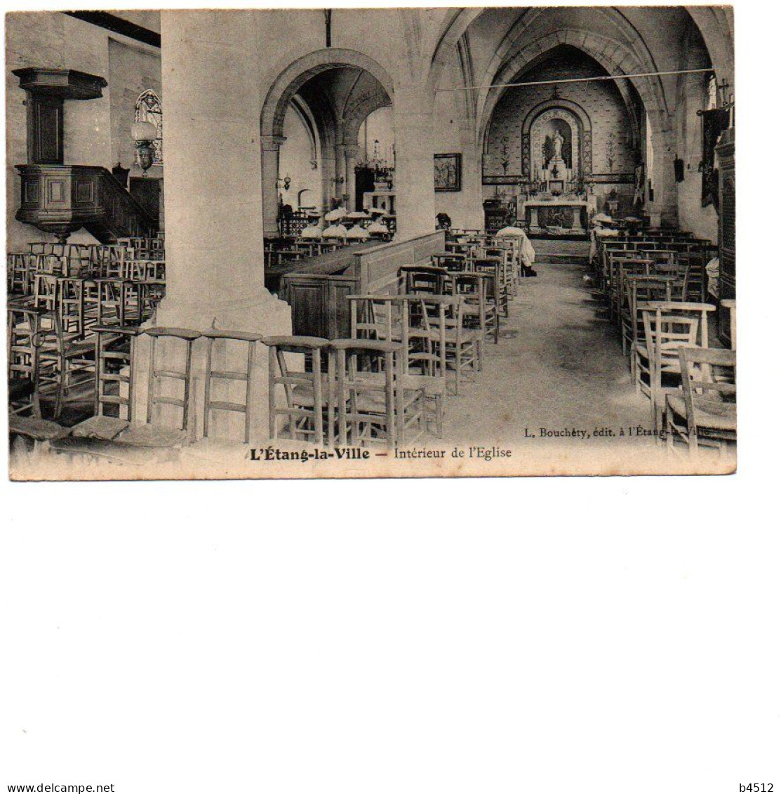 78 L ETANG La VILLE Intérieur De L'église , édition Bouchery 1908 - Andere & Zonder Classificatie