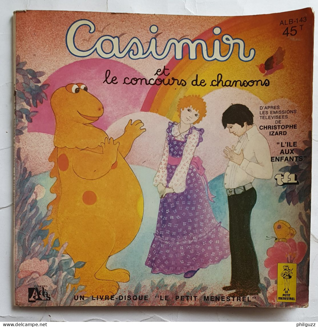 Livre Disque Vinyle 45 Tours Casimir Le Concours De Chansons - L'ile Aux Enfants ALB-143 1977 - Collectors