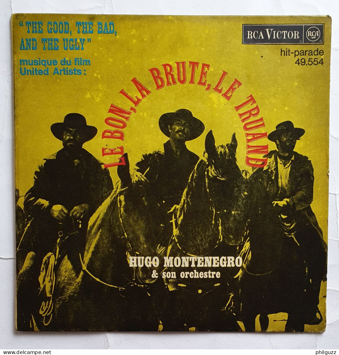 DISQUE VINYLE 45 Tours BO  Film Le Bon, La Brute, Le Truand (1968) Hugo Montenegro - Música De Peliculas