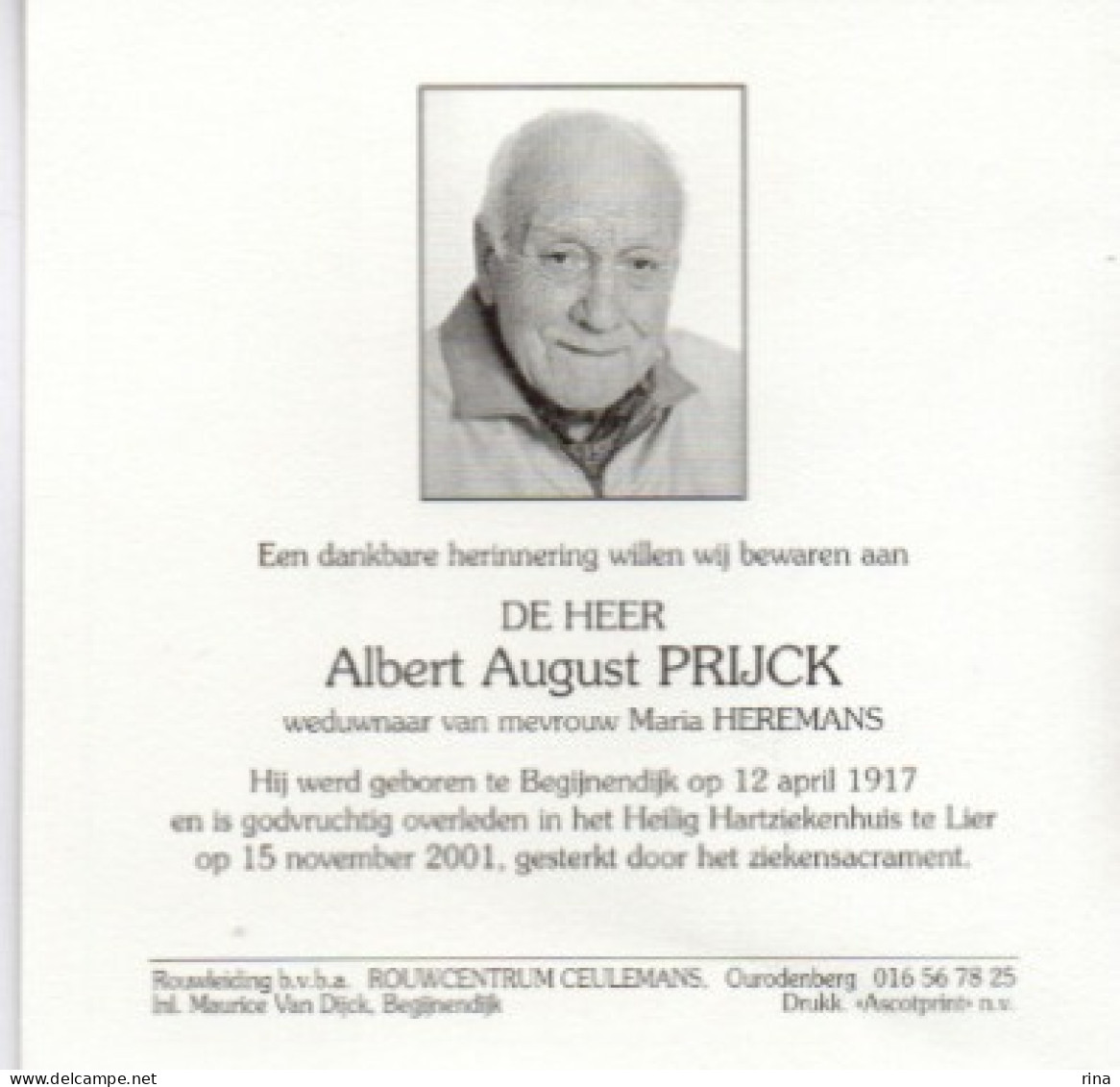 Albert  August Prijck Geb Te   Begijnendijk  12 April 1917 Overl Te Lier 15 Nov 2001 - Autres & Non Classés
