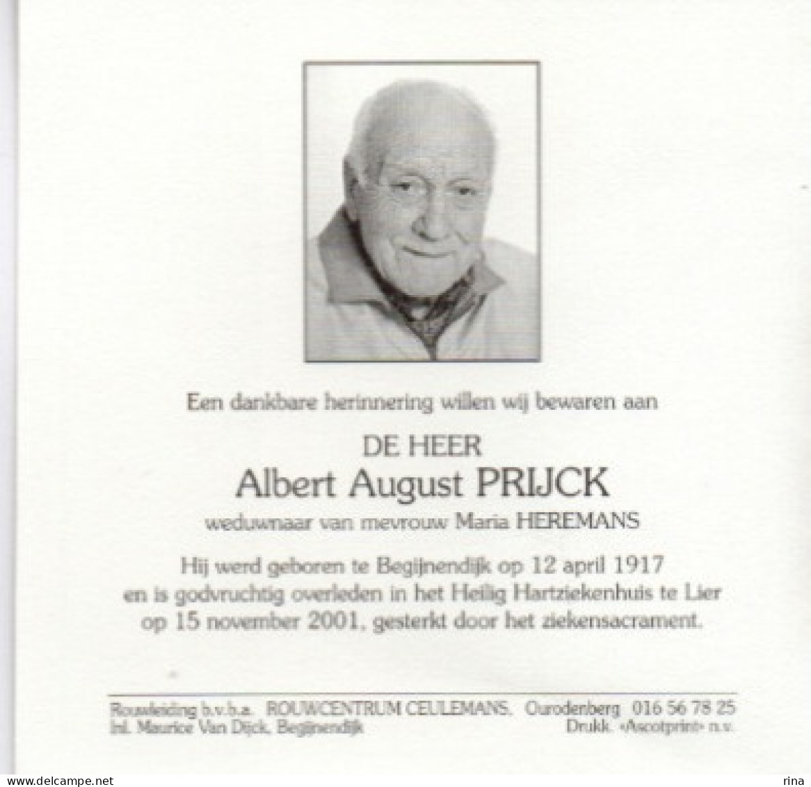 Albert  August Prijck Geb Te   Begijnendijk  12 April 1917 Overl Te Lier 15 Nov 2001 - Altri & Non Classificati