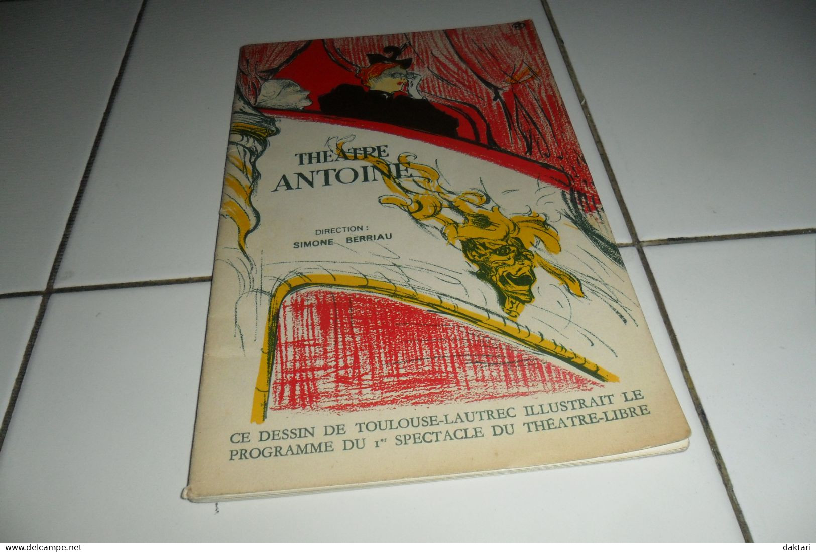 THEATRE ANTOINE AVEC BEAUCOUP DE PHOTO PUB ET VEDETTES UNE VINGTAINE DE PAGES - French Authors