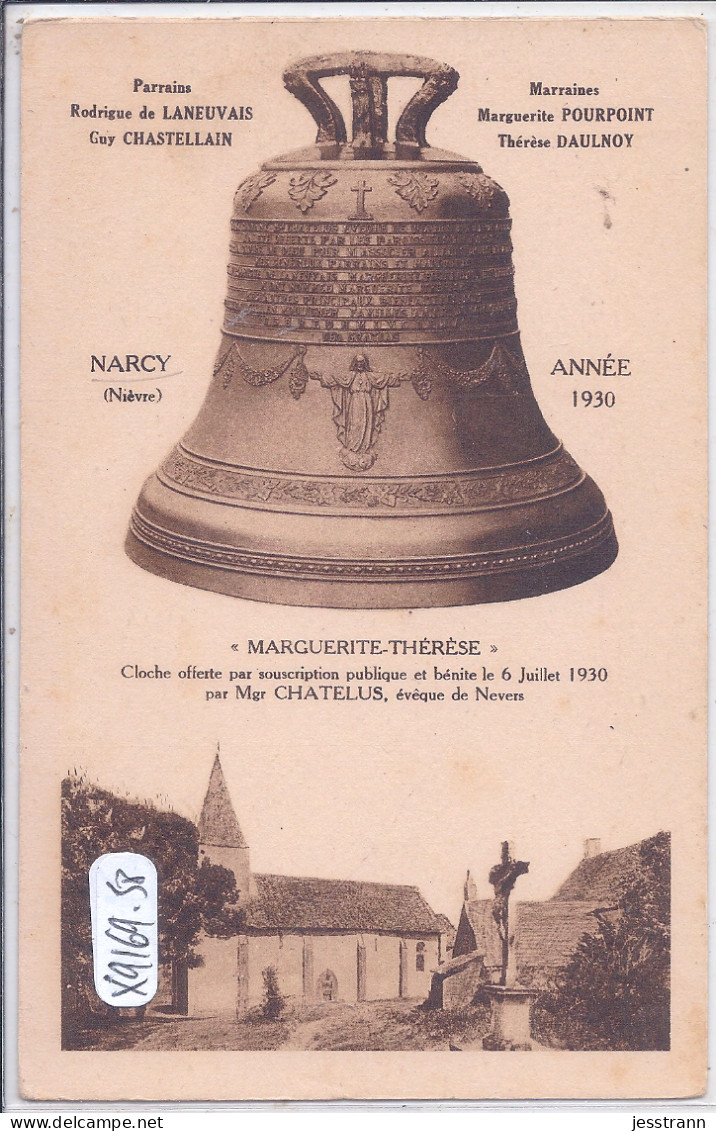 NARCY- BAPTEME DE CLOCHES- 6 JUILLET 1930- MARGUERITE-THERESE - Autres & Non Classés