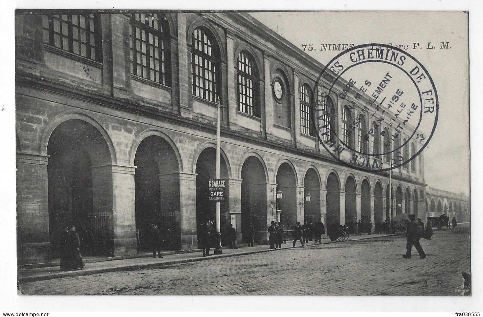 30 - NIMES - La Gare P.L.M. - Cachet Service Militaire Des Chemins De Fer - Nîmes