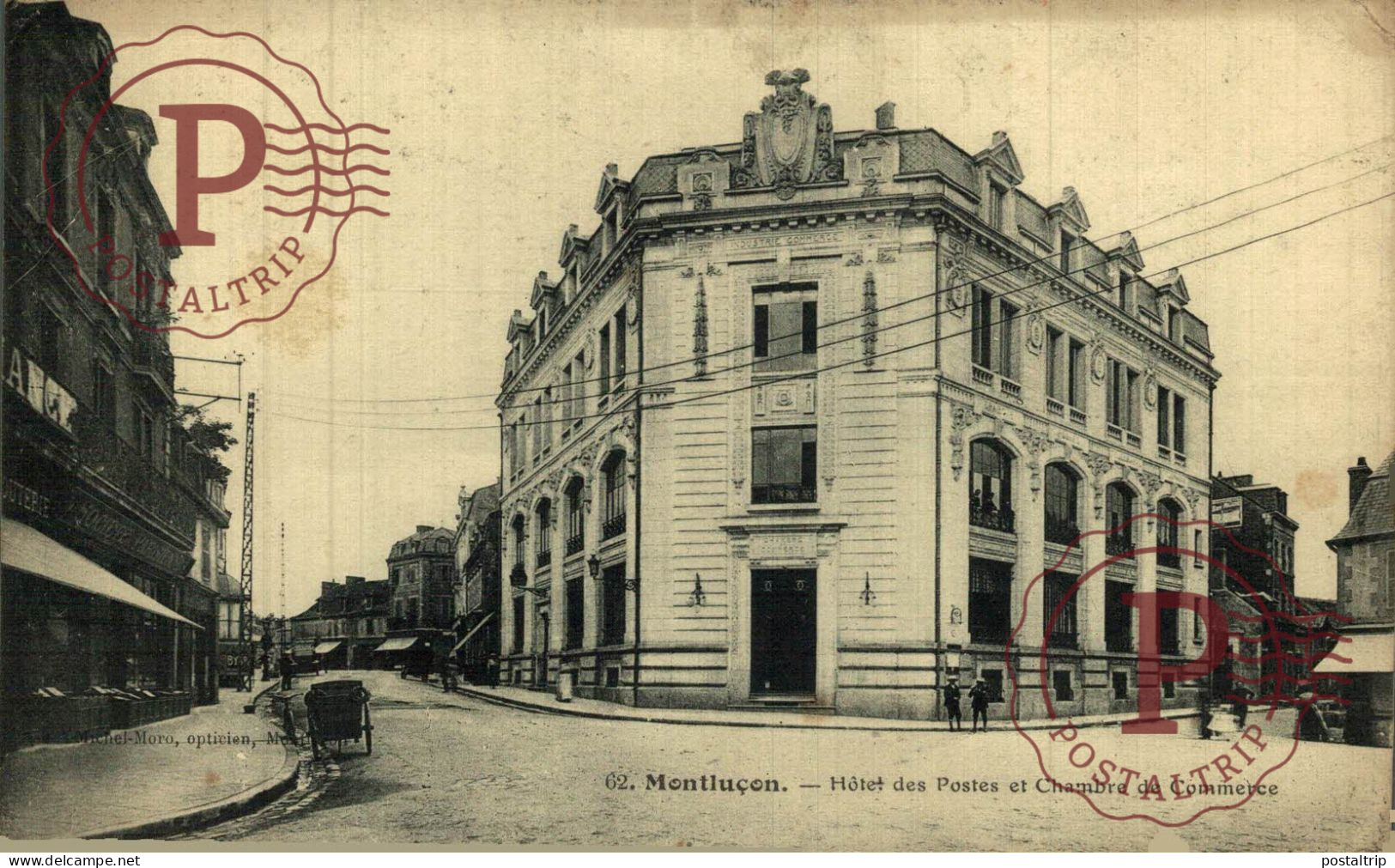 FRANCIA. FRANCE. MONTLUÇON. Hôtel Des Postes - Montlucon
