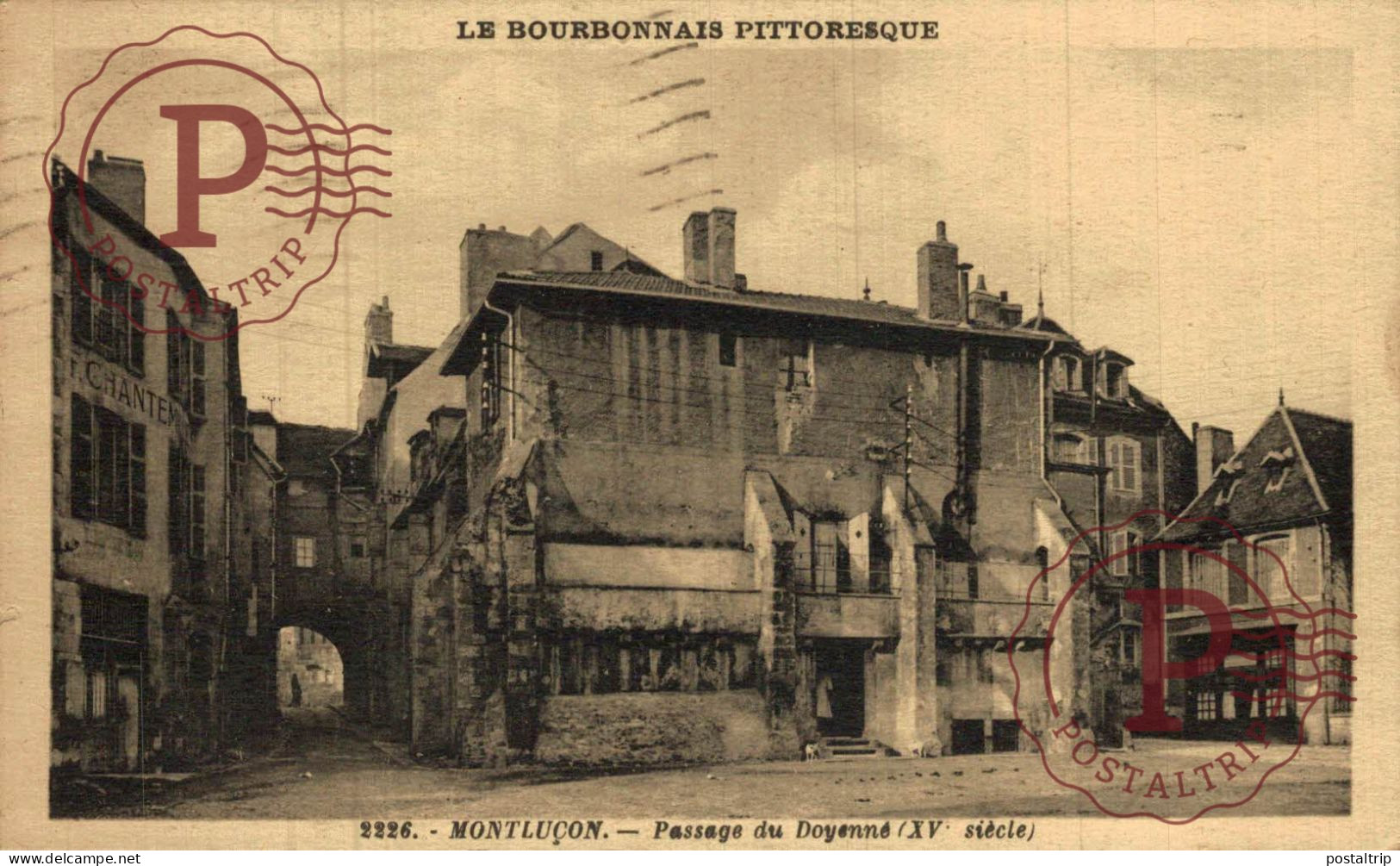 FRANCIA. FRANCE. MONTLUÇON. PASSAGE DE DOYENNE - Montlucon