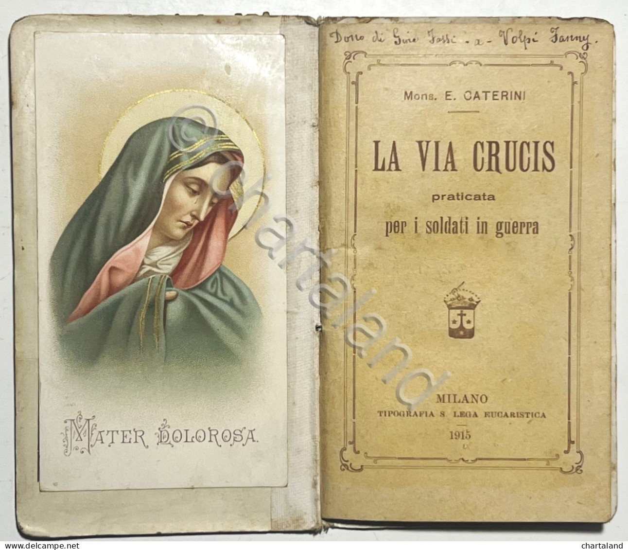 E. Caterini - La Via Crucis: Pratica Per I Soldati In Guerra - Ed. 1915 - Otros & Sin Clasificación