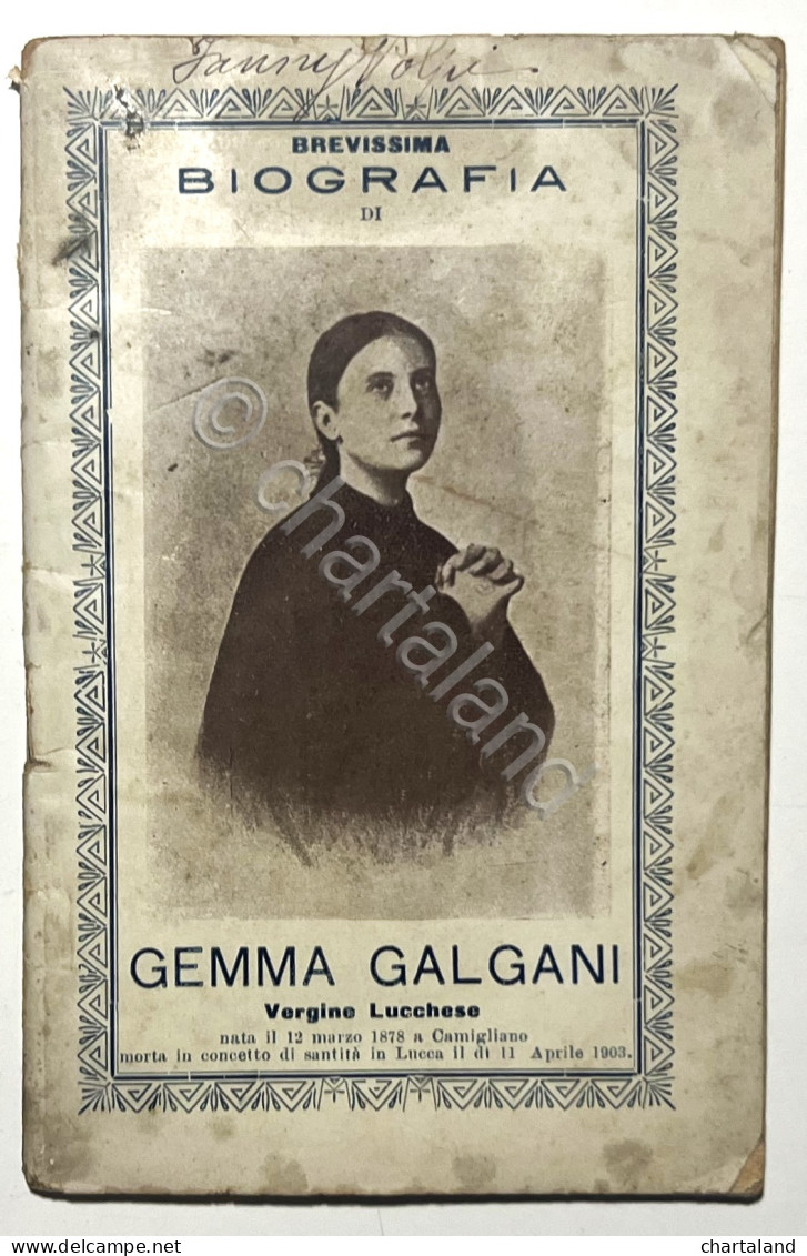 Brevissima Biografia Di Gemma Galgani Vergine Lucchese - Ed. 1911 - Other & Unclassified