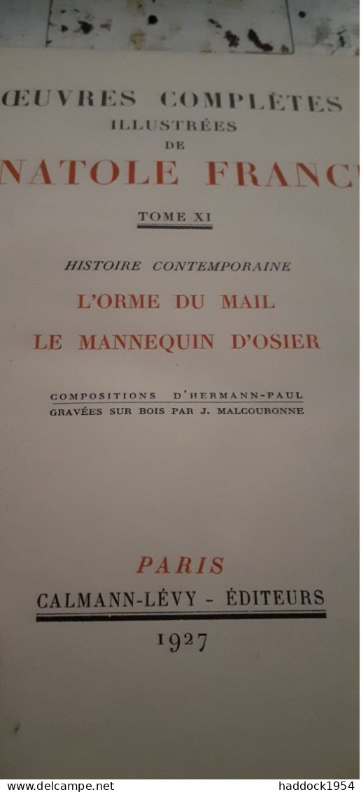 L'orme Du Mail - Le Mannequin D'osier  ANATOLE FRANCE Calmann Lévy 1927 - Andere & Zonder Classificatie