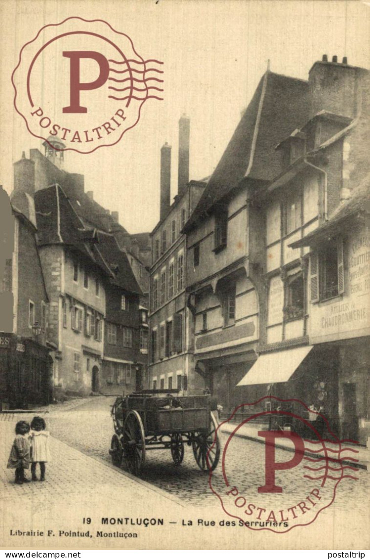 FRANCIA. FRANCE. MONTLUÇON. La Rue Des Serruriers - Montlucon