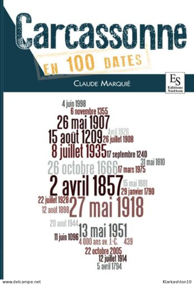 Carcassonne En 100 Dates - Autres & Non Classés