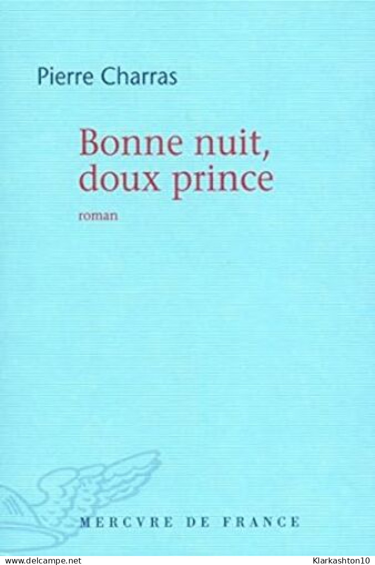 Bonne Nuit Doux Prince - Andere & Zonder Classificatie