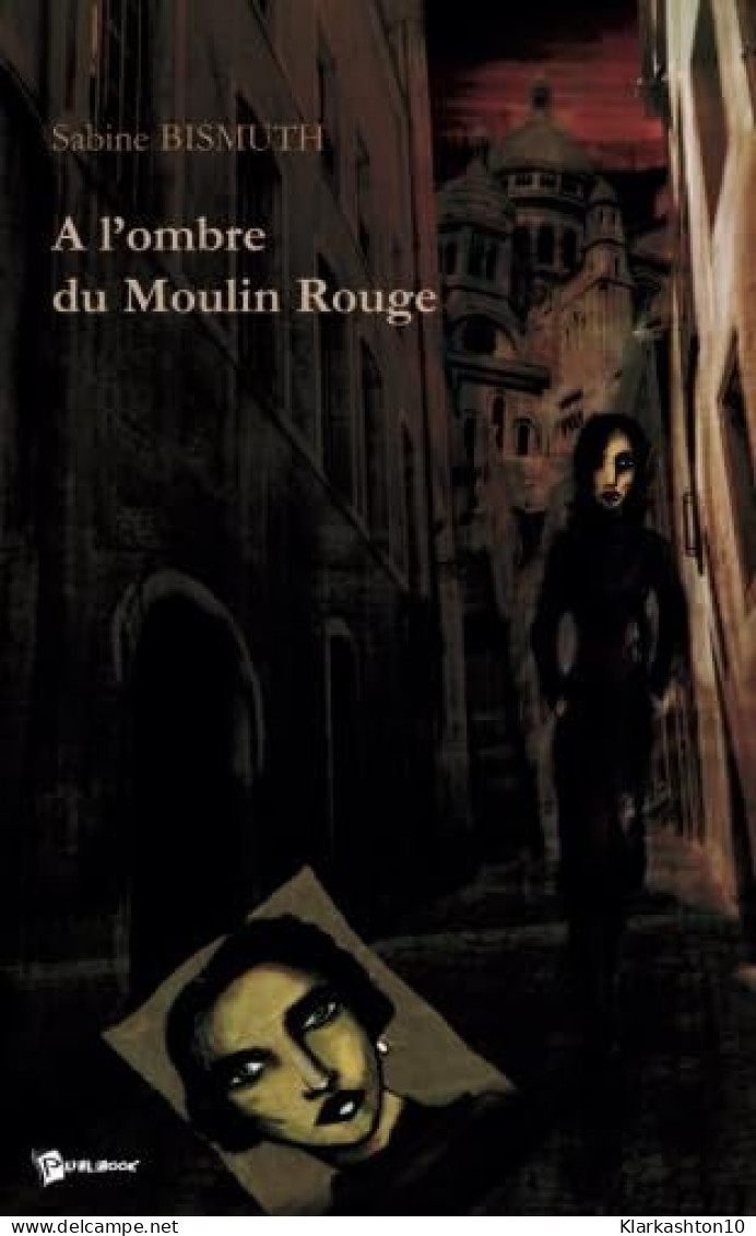 A L'ombre Du Moulin Rouge - Otros & Sin Clasificación