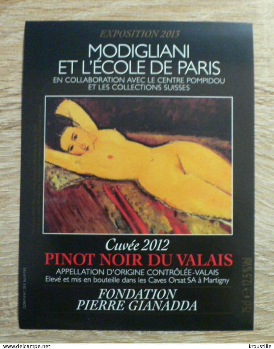 THEME PEINTURE : MODIGLIANI ET L'ECOLE DE PARIS - PINOT NOIR DU VALAIS CUVEE 2012 - ETIQUETTE NEUVE - Art