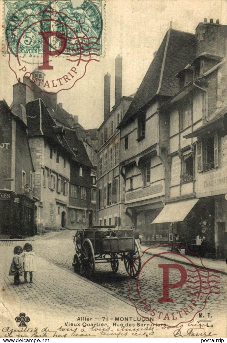 FRANCIA. FRANCE. MONTLUÇON. La Rue Des Serruriers - Montlucon