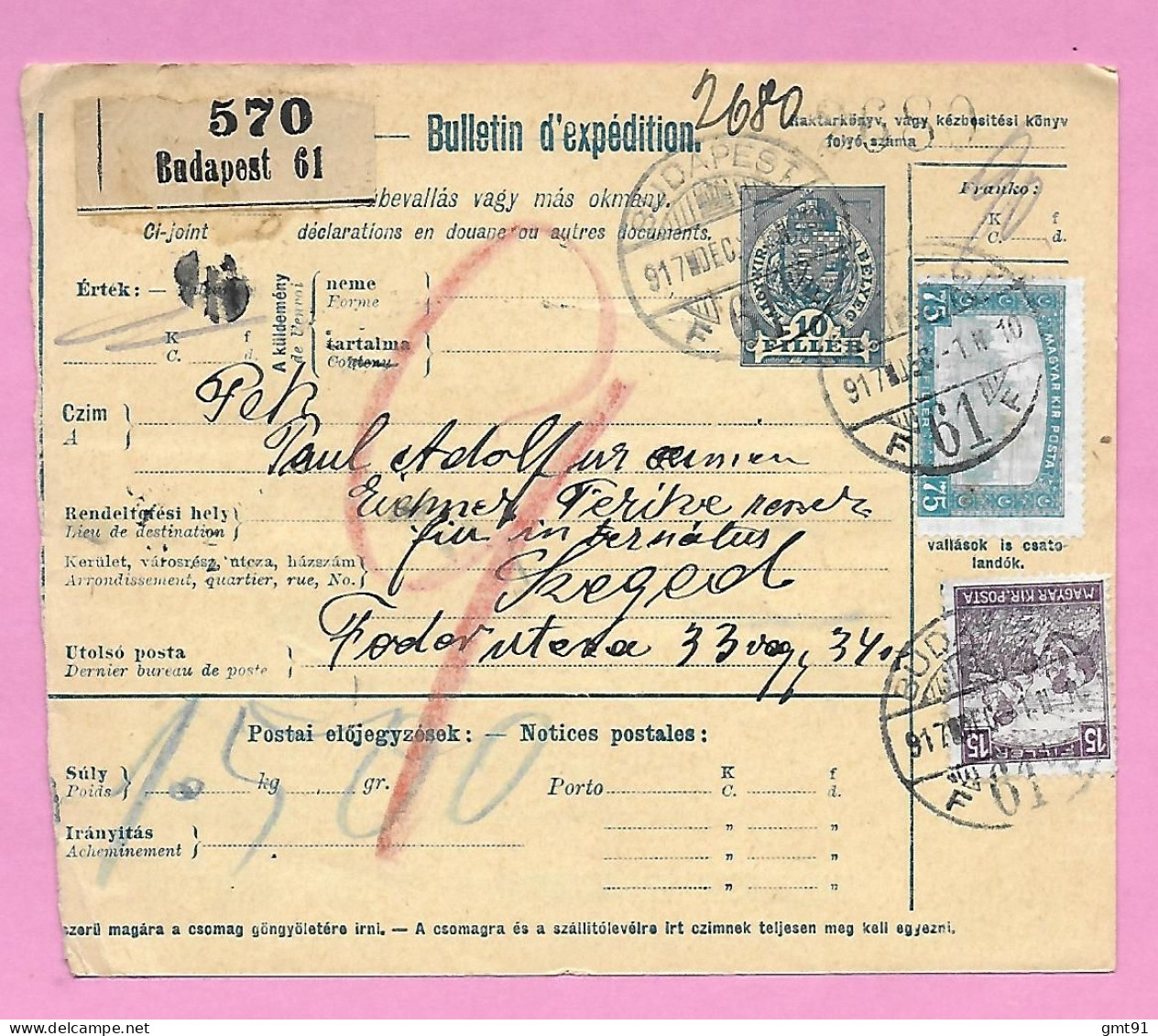 Hongrie - Bulletin D'expédition ( Entier Postal ) De Budapest Pour Bzeged  1917 - Marcofilie