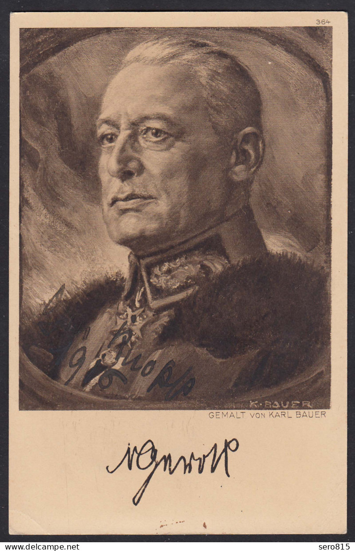 AK  Der Krieg 1914/15 Deutsche Heerführer Feldpost  Signiert  (17496 - Otros & Sin Clasificación