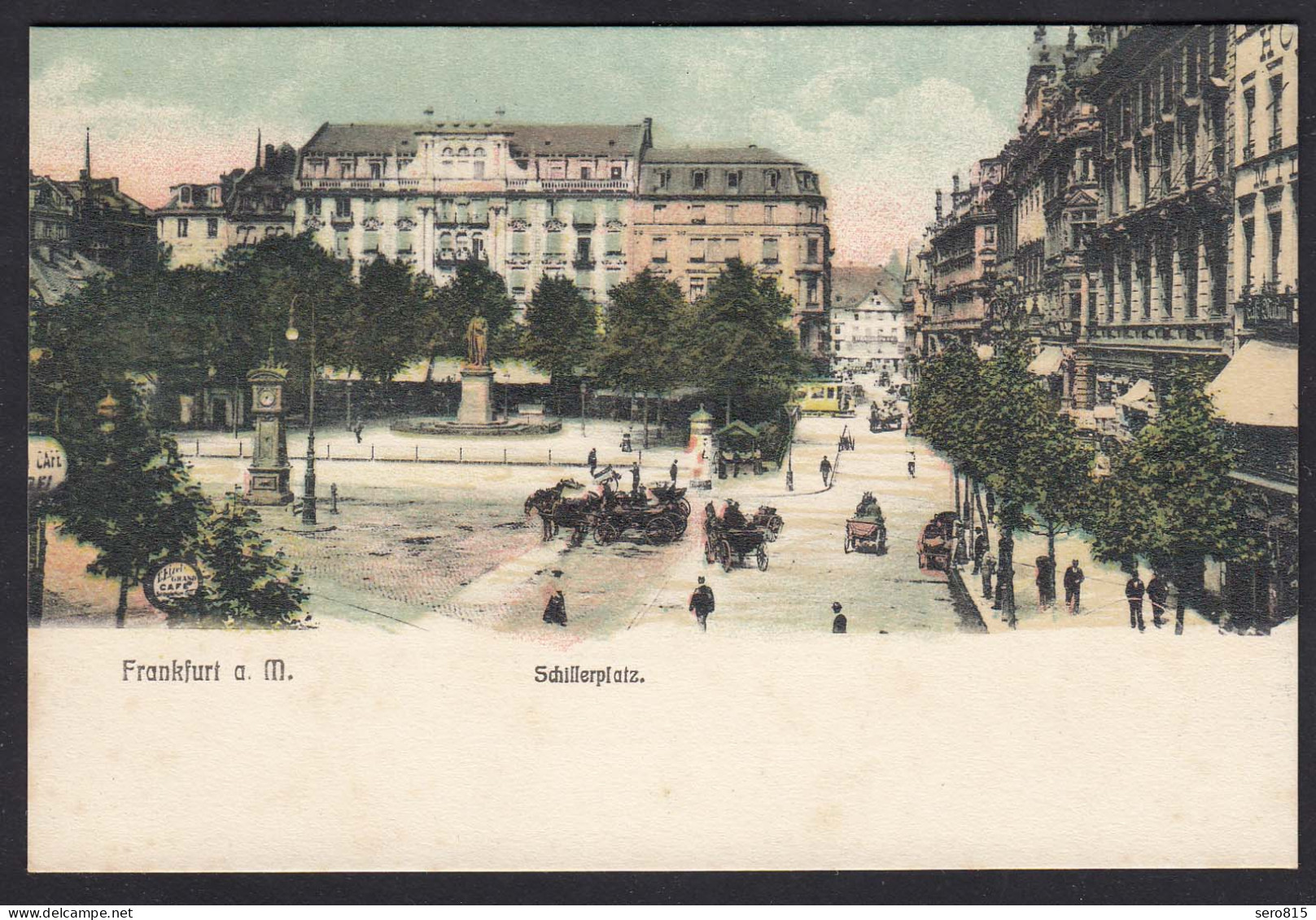 AK Frankfurt A. M. Schillerplatz Cafe Pferde Fuhrwerke  (17431 - Altri & Non Classificati