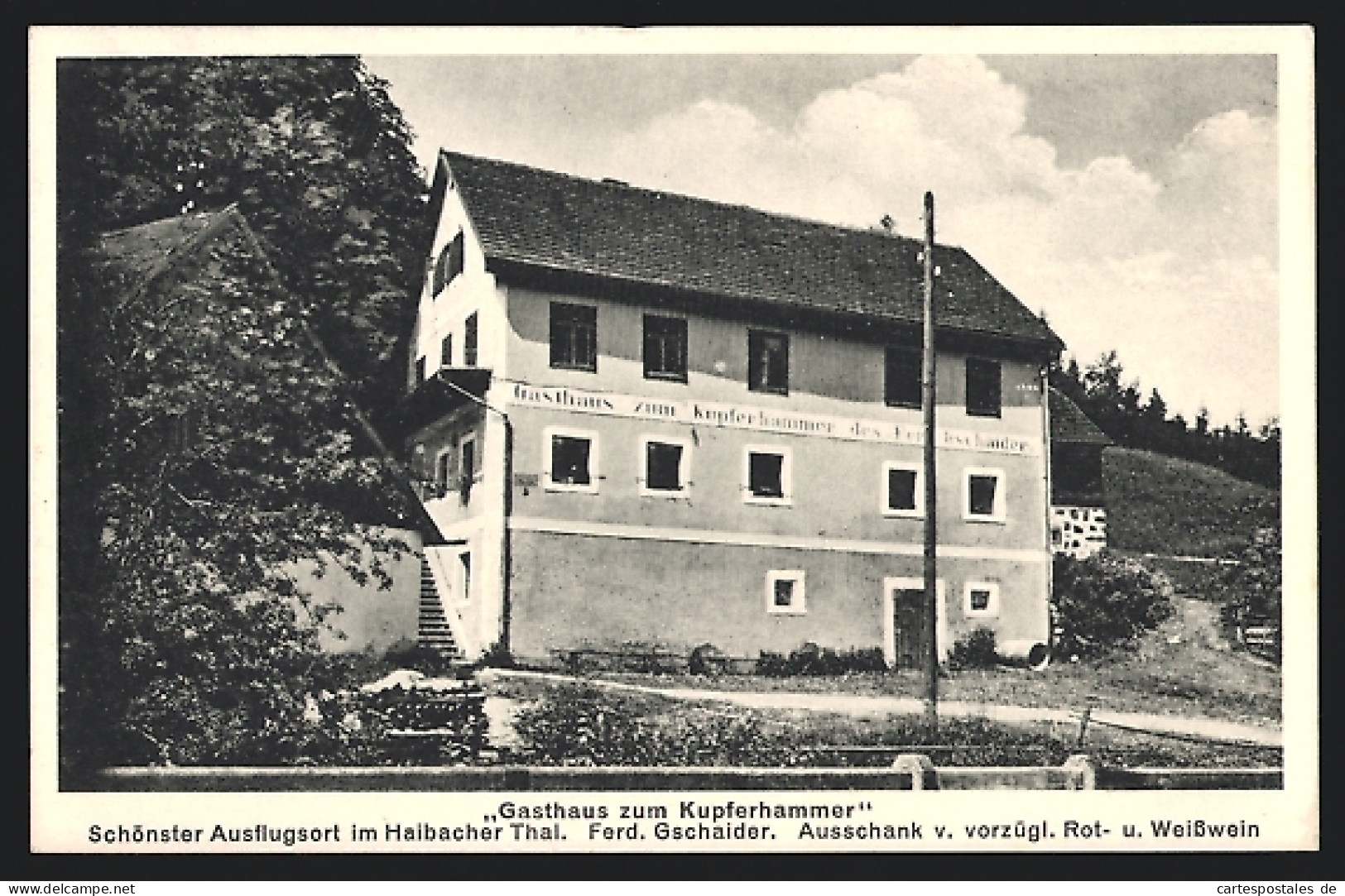 AK Haibach, Gasthaus Zum Kupferhammer Von Ferd. Gschaider  - Autres & Non Classés