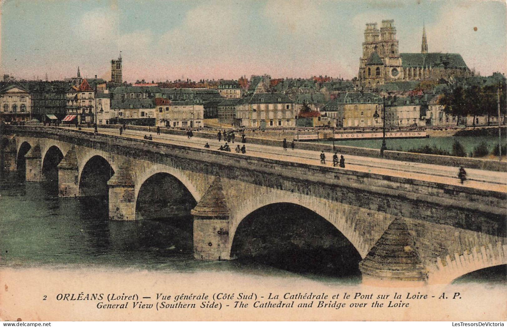 FRANCE - Orléans - Vue Générale - La Cathédrale Et Le Pont Sur La Loire - Carte Postale Ancienne - Orleans