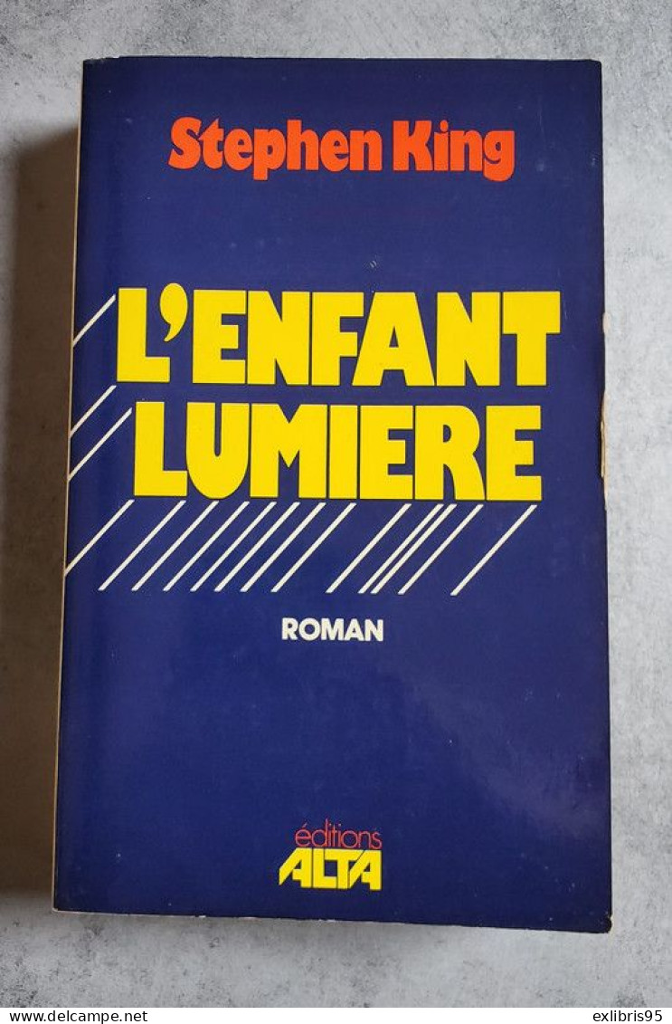 L'enfant Lumière - Shining Stephen King édition Alta 1980 - Fantastic