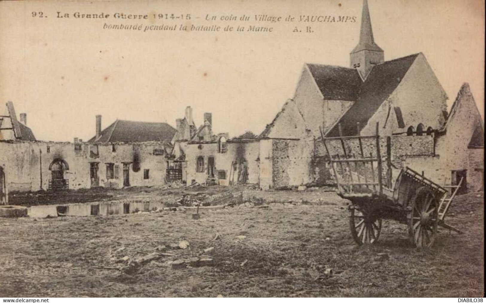UN COIN DU VILLAGE DE VAUCHANPS BOMBARDE PENDANT LA BATAILLE DE LA MARNE - War 1914-18