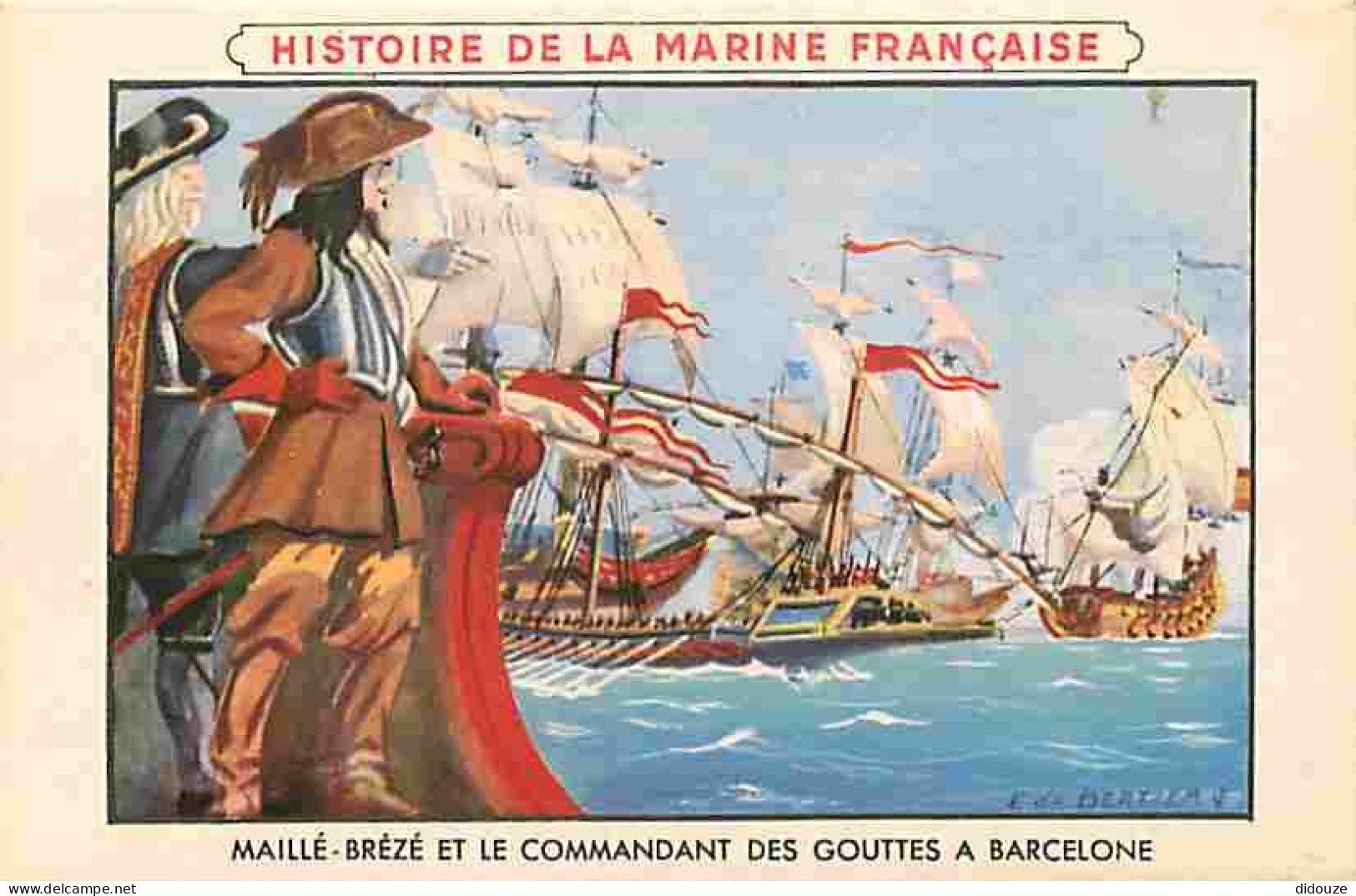 Histoire - Histoire De La Marine Française - Maillé-Brezé Et Le Commandant Des Gouttes à Barcelone - CPA - Voir Scans Re - History