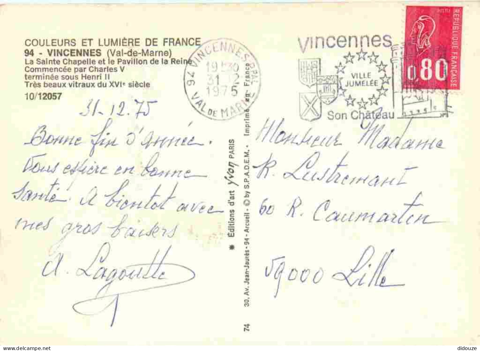 94 - Vincennes - Le Château - La Sainte Chapelle Et Le Pavillon De La Reine - CPM - Voir Scans Recto-Verso - Vincennes