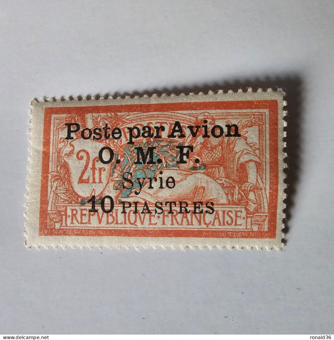 SYRIE POSTES N° 17 POSTE PAR AVION O M F 10 PIASTRES 2f Signature  FRANCE Timbre Francais Colonie Française Protectorat - Unused Stamps