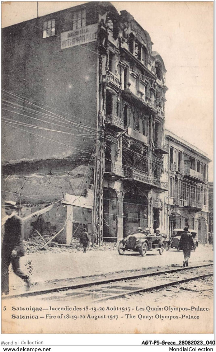 AGTP5-0335-GRECE- SALONIQUE - Incendie Des 18,19,20 Aout 1917 - Les Quais Olympos-palace  - Grecia