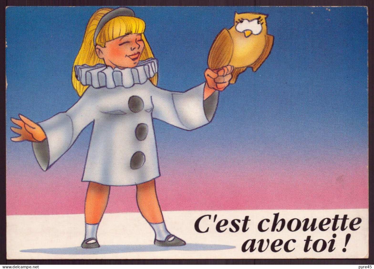CPM Collection " Pierrot Et Colombine " C'est Chouette Avec Toi - Cartoline Umoristiche