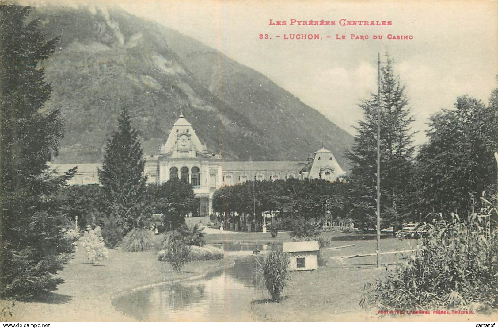 LUCHON . Le Parc Du Casino . CPA LABOUCHE FRERES TOULOUSE - Luchon