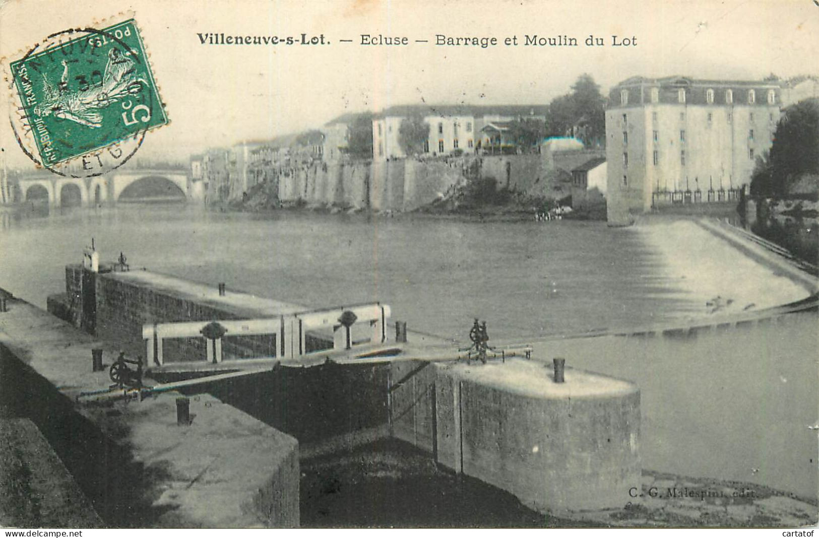 VILLENEUVE Sur  Lot . Ecluse .Barrage Et Moulin Du Lot - Villeneuve Sur Lot