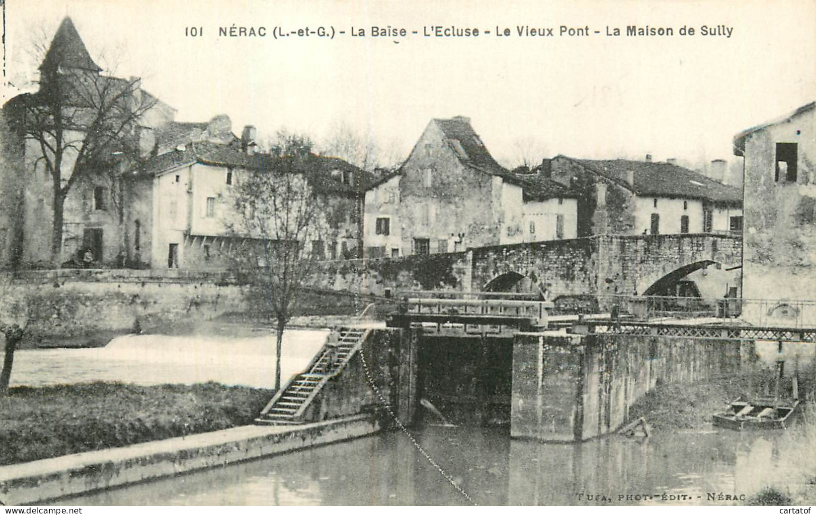 NERAC . La Baïse . L'écluse . Le Vieux Pont . La Maison De Sully - Nerac