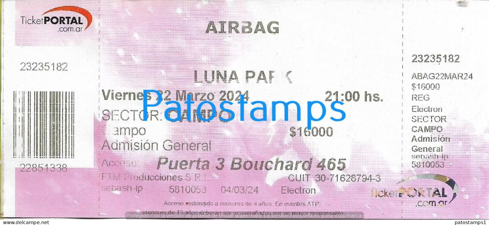 228805 ARTIST AIRBAG GROUP MUSICAL ARGENTINA IN LUNA PARK AÑO 2024 ENTRADA TICKET NO POSTAL POSTCARD - Toegangskaarten