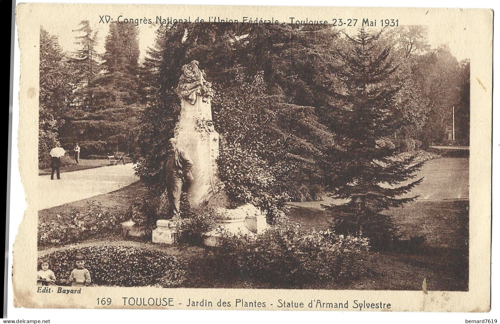 31 Toulouse - XVe Congres National De L'union Federale - 23 -27 Mai 1931 -jardin Des Plantes - Statue D'armand Sylvestre - Toulouse