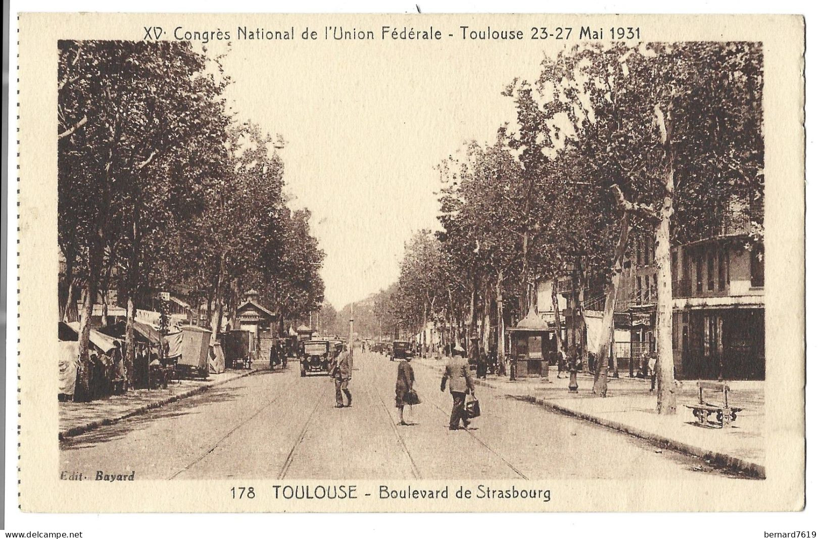 31 Toulouse - XVe Congres National De L'union Federale - 23 -27 Mai 1931 - Boulevard De Strasbourg - Toulouse