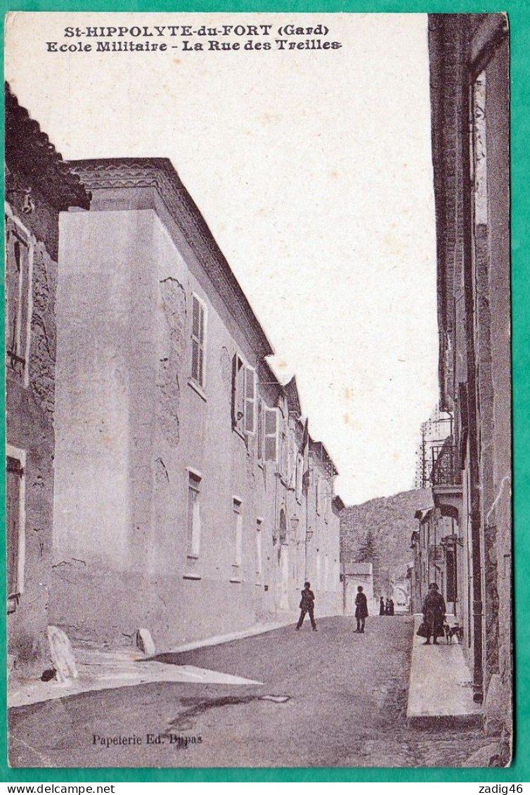 SAINT HIPPOLYTE DU FORT - ECOLE MILITAIRE - LA RUE DES TREILLES - Other & Unclassified